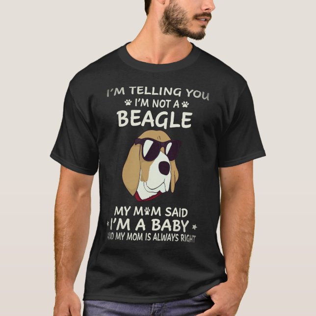16 Jag säger er att jag inte är en Beagle T Shirt (Framsida)