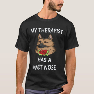 16 Min terapeut har en våt näsa tysk schäferhund T Shirt
