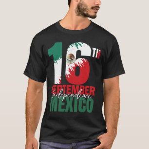 16 september Mexikanska Independence day Shirt Mex T