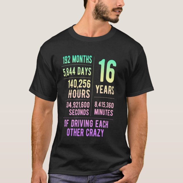16 Years Married Funny 16th Wedding Anniversary T Shirt (Framsida)