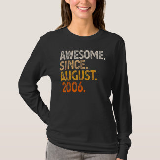 16 Years Old  Awesome Since August 2006 16th Birth T Shirt