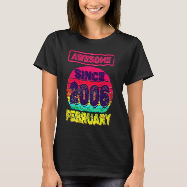 16th Birthday Born In February 2006 16yrs Old Teen T Shirt (Framsida)