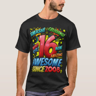 16th Birthday Comic Style Awesome since 2008 16 Ye T Shirt