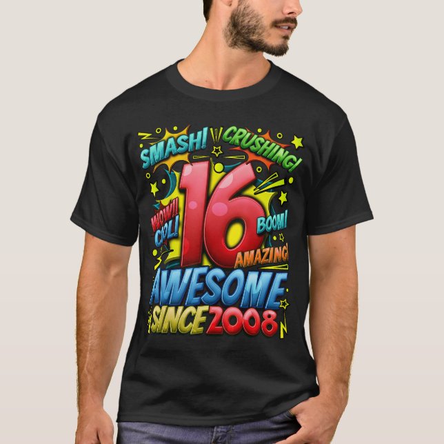 16th Birthday Comic Style Awesome since 2008 16 Ye T Shirt (Framsida)
