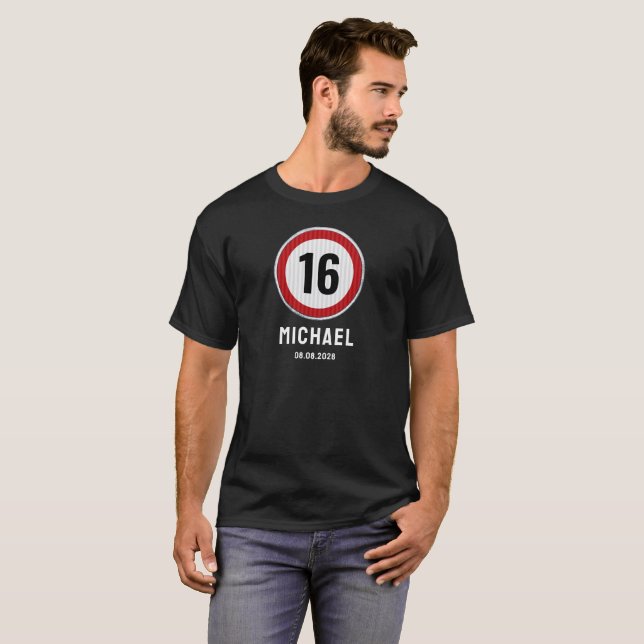 16th Birthday Speed Limit Sign - ANY AGE T Shirt (Hel framsida)