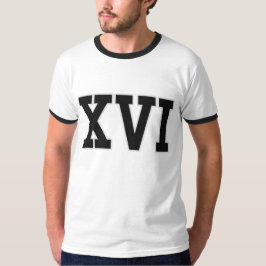 16th födelsedagutslagsplats för UNIVERSITETS- Tee Shirt