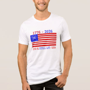 (1776-2026) 250 & FORTFARANDE LIT: USA T SHIRT