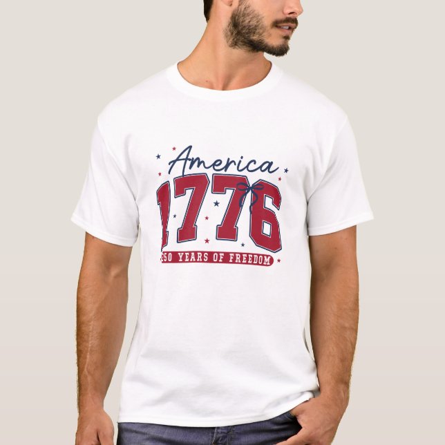 1776 Amerika 250 år för frihet T Shirt (Framsida)