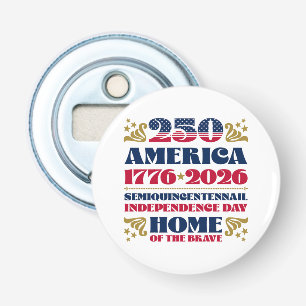 1776 Amerikanska 250:e patriotiska Flasköppnare