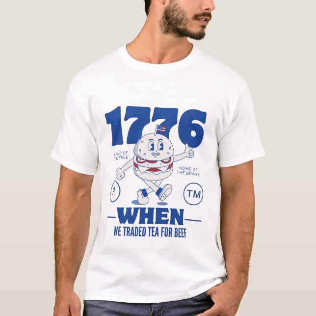 1776: När vi handlade med te för nötkött T Shirt (Framsida)