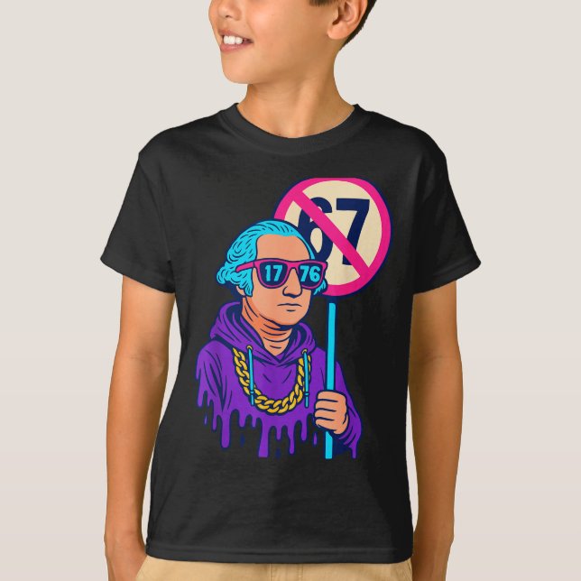 1776 Over 67 Funny Meme George Washington Drip  T Shirt (Framsida)