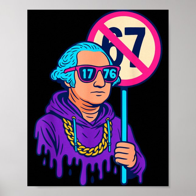 1776 Över 67 Roligt Meme George Washington Drip  Poster (Framsidan)