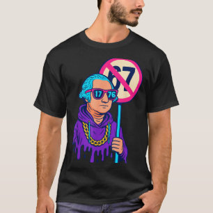 1776 Över 67 Roligt Meme George Washington Drip T Shirt