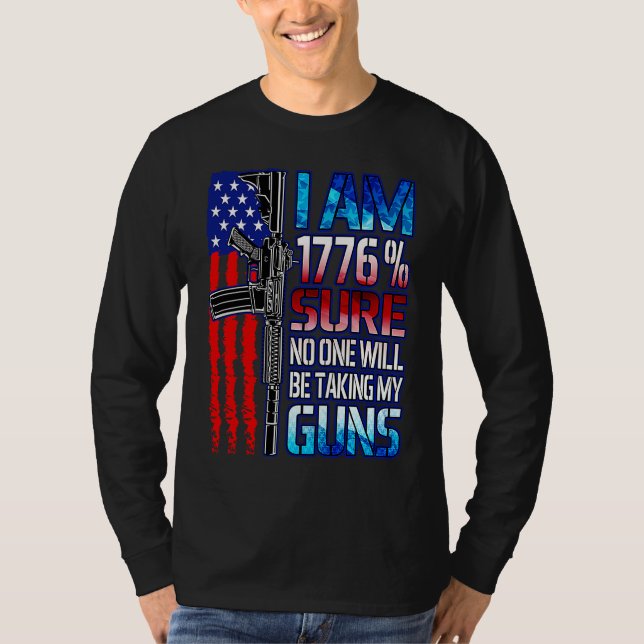 1776 Sure No One Will Take My Guns USA Flag 2nd Am T Shirt (Framsida)