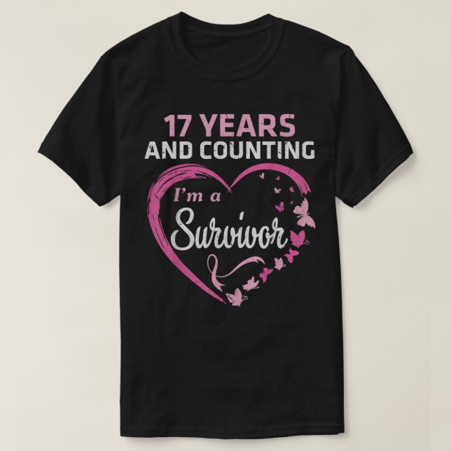 17 år och räkna att jag är Bröstcancer överlevande T Shirt (Design framsida)