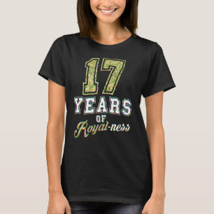 17-årsfirande Royal Royalty Tema 17 år gammal föde T Shirt