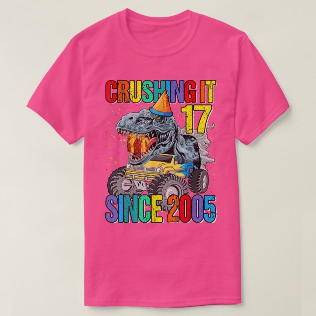 17 Crushing It Since 2005 Monster Truck Dinosaur  T Shirt (Design framsida)