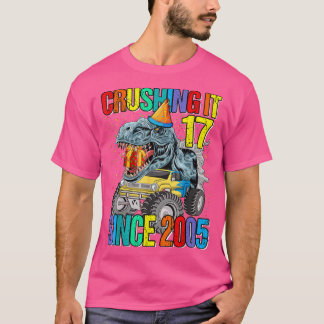17 Crushing It Since 2005 Monster Truck Dinosaur  T Shirt