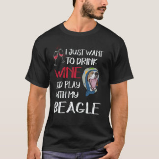 17 Drick Vin Och Lek Med Min Beagle T Shirt