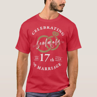 17:e Bröllop-årsdagen 17 år efter Giftermål T Shirt