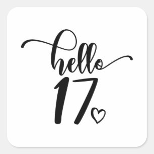 17:e födelsedagen Kvinnor Hej 17 Cute 17 år gammal Fyrkantigt Klistermärke