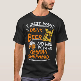 17 Jag vill bara dricka öl och hänga med min schäf T Shirt