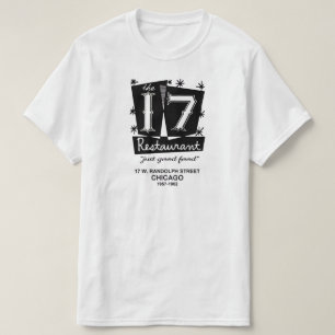 17 Restaurant, Chicago, IL T-shirt