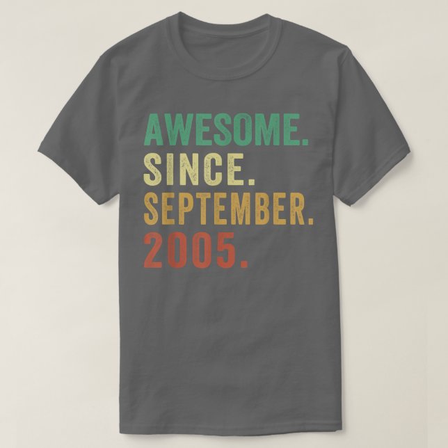 17 Years Old Gift Awesome Since September 2005 17t T Shirt (Design framsida)
