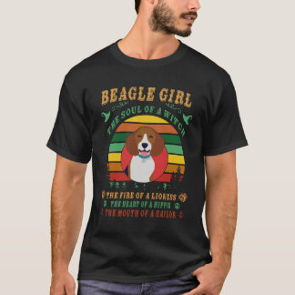 181 Beagle Girl: Sur the Fire the Heart the Mou T Shirt
