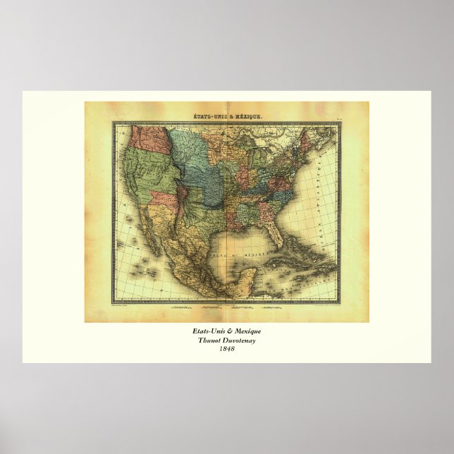 1848 Thunot Duvotenay Karta: Etats-Unis & Mexique Poster (Framsidan)