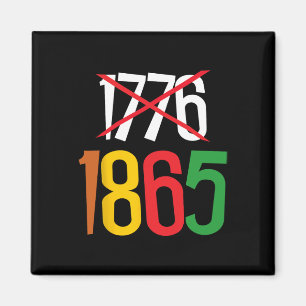 1865 inte 1776 Junetonde är min fjärde juli-afrika Magnet