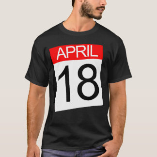 18 april t shirt