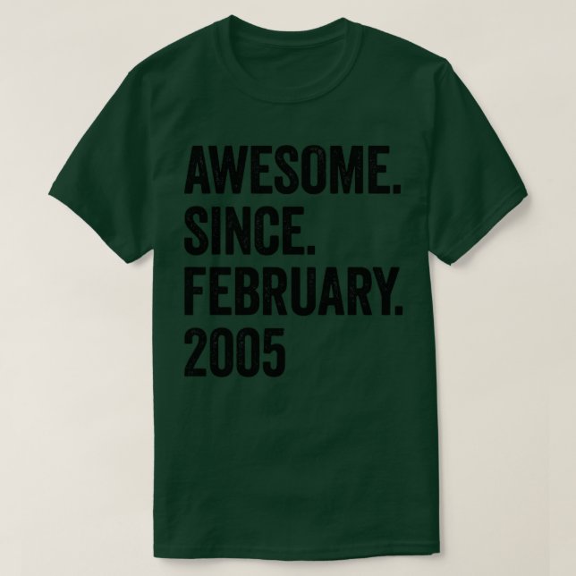 18 år Fantastisk sedan februari 2005 18:e födelsed T Shirt (Design framsida)