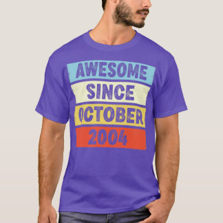 18 år gammal Fantastisk sedan oktober 2004 18:e fö T Shirt