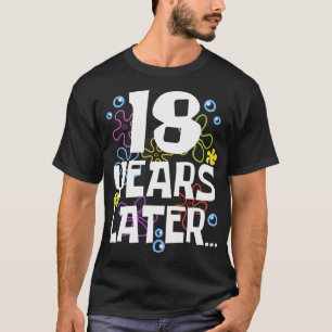 18 år senare arton 18 år gamla födelsedagsgåvor t shirt
