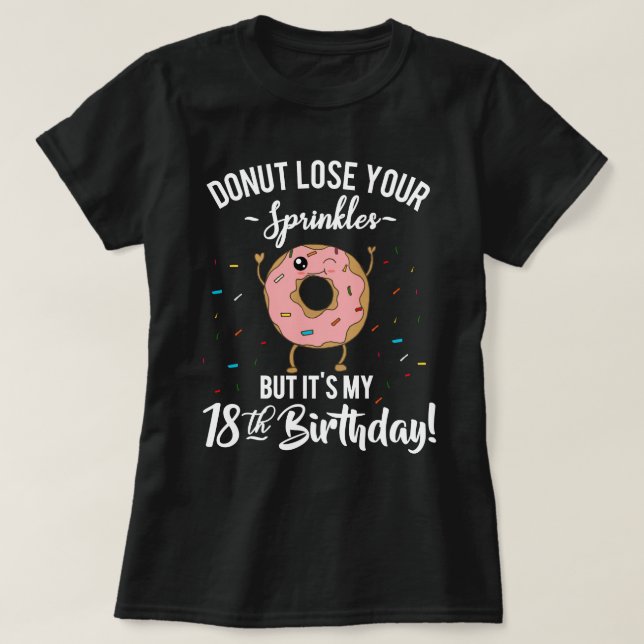 18-års födelsedag Rolig Donut Födelsedagsfest T Shirt (Design framsida)