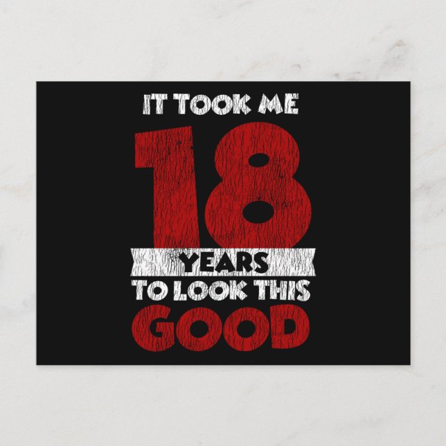 18 Års Födelsedag Tog Mig Snygg 18-årsdag Vykort (Framsida)