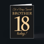 18:e Guld-effekten på Black för Brother Birthday Kort<br><div class="desc">En chic 18: e födelsedagskortet för en "mycket Speciell bror",  med nummer 18 bestående av guld-effektnummer och ord "broder",  i guld,  på svart bakgrund. Det inre budskapet,  som man kan ändra om man vill,  är "Grattis på födelsedagen"</div>