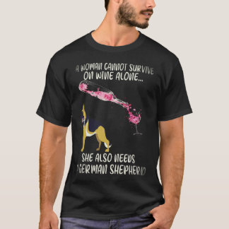 18 En kvinna kan inte överleva på enbart vin Hon b T Shirt