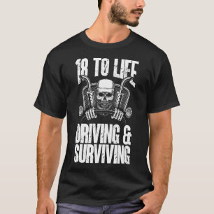 18 Life Trucker Lastbil Driver Skeleton Driving Su T Shirt
