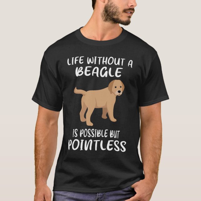 18 Liv utan beagle T Shirt (Framsida)