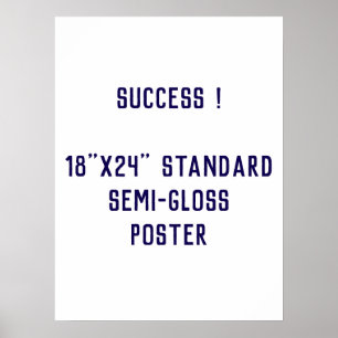 18"x24" Standard halvblank affisch