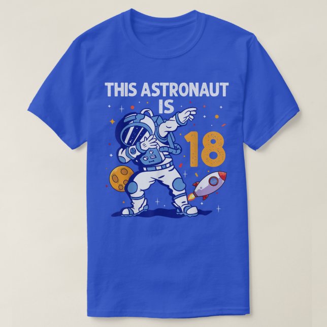 18 Year Old Astronaut Space Planet 18th Birthday T Shirt (Design framsida)