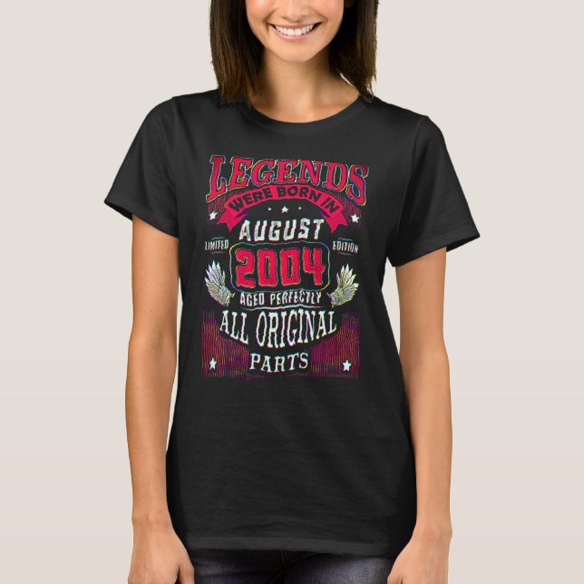18th Birthday  Legends Born In August 2004 18 Year T Shirt (Framsida)