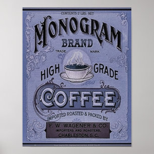 1900 Monogram reklam för kaffe Poster