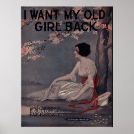 1918 VILL JAG HA MIN GAMLA GIRL TILLBAKA POSTER