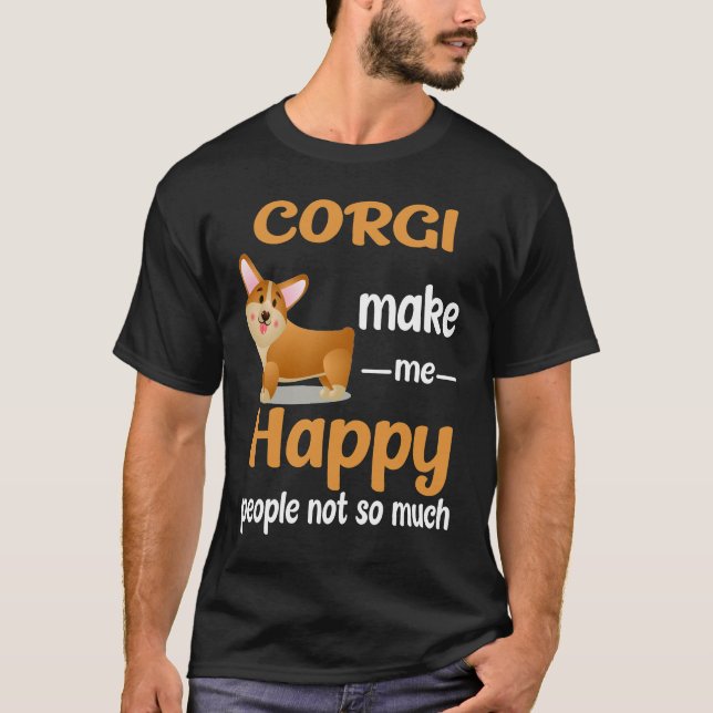 191 Corgi gör mig Lycklig T Shirt (Framsida)