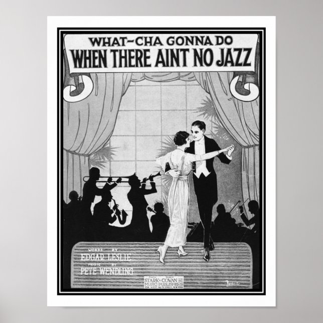 1920 Vad ska hända när det inte finns Jazz? Poster (Framsidan)