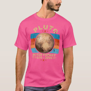 1930-2006 Pluto Glöm aldrig Cosmology Planet Astr T Shirt