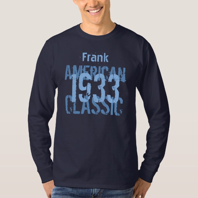 1933 American Classic 80th Birthday Gift för honom Tee Shirt (Framsida)